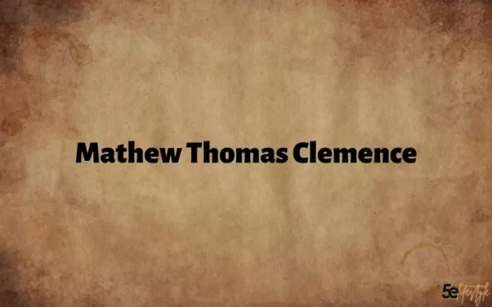 Mathew Thomas Clemence