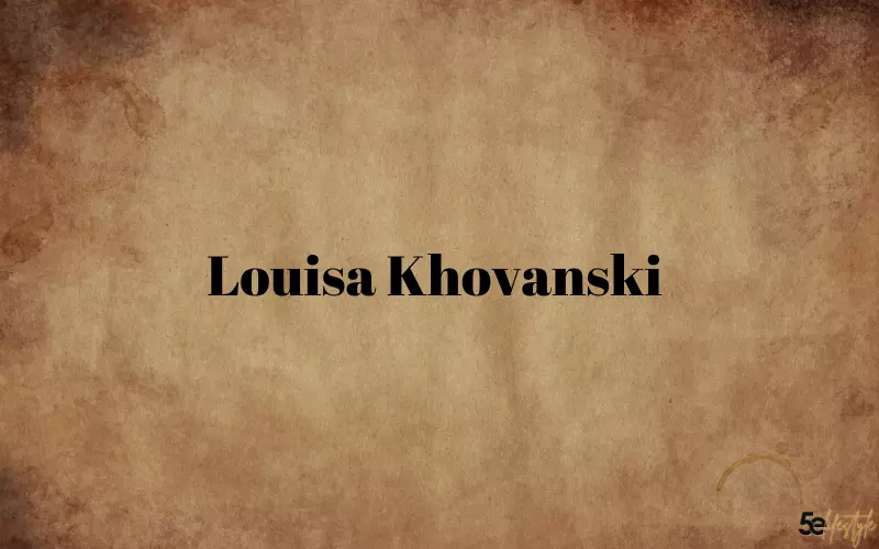 Louisa Khovanski