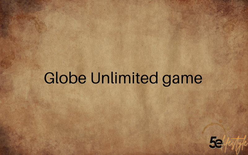 Globe Unlimited game
