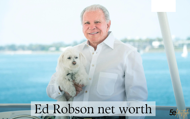 Ed Robson net worth