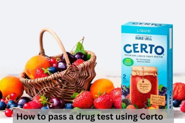 how to use certo to pass a drug test