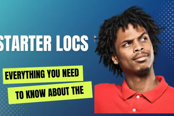 starter loc styles