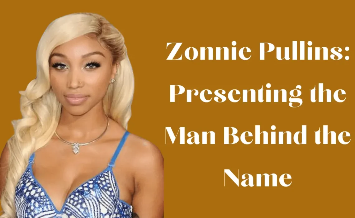 Zonnie Pullins: Presenting the Man Behind the Name